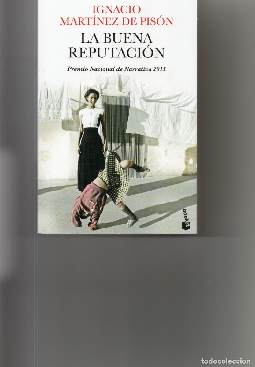 Libros de segunda mano: LA BUENA REPUTACION. IGNACIO MARTINEZ DE PISON. - Foto 1