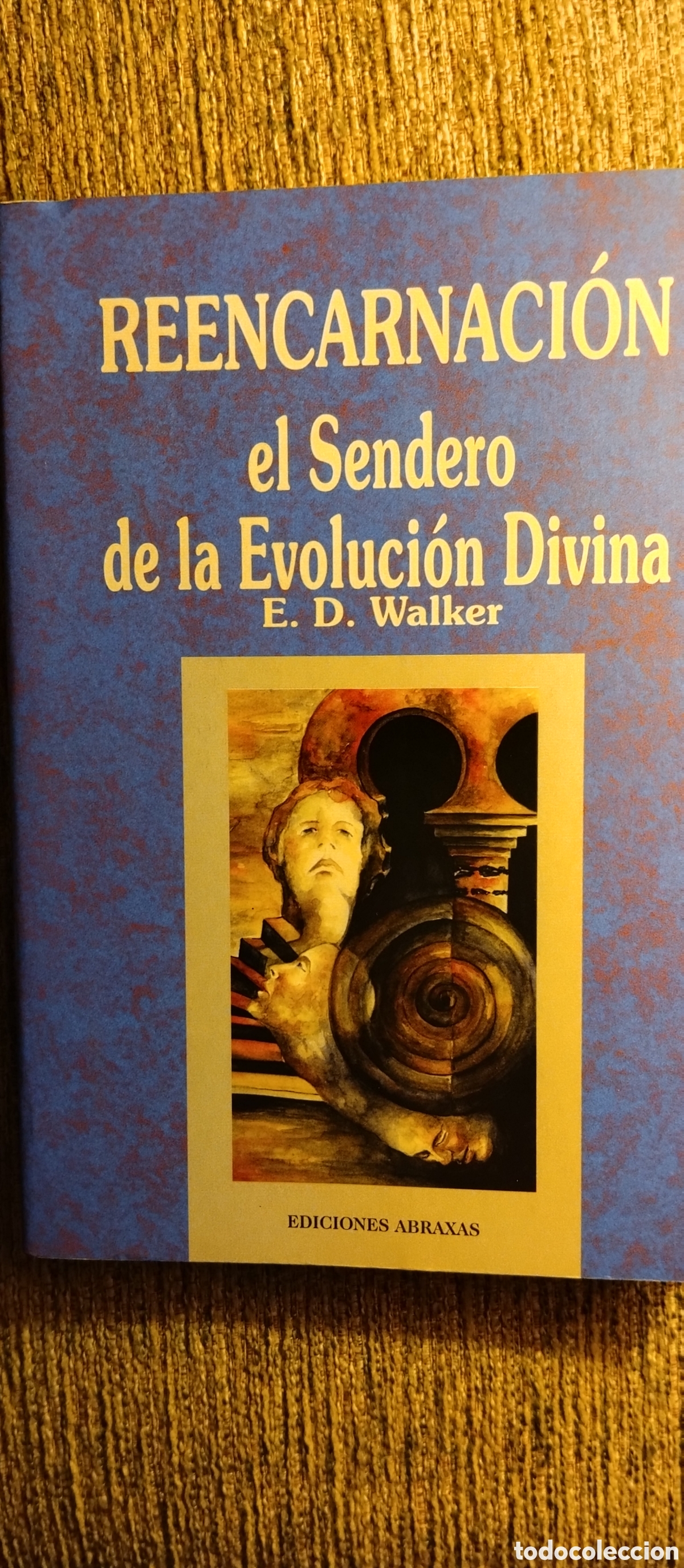 Libros de segunda mano: Reencarnaci&oacute;n el sendero de la evoluci&oacute;n divina, E. D. Walker - Foto 1