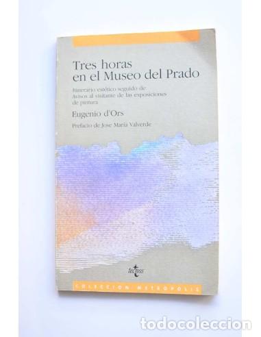 Libros de segunda mano: Tres horas en el Museo del Prado - DORS, Eugenio - Foto 1