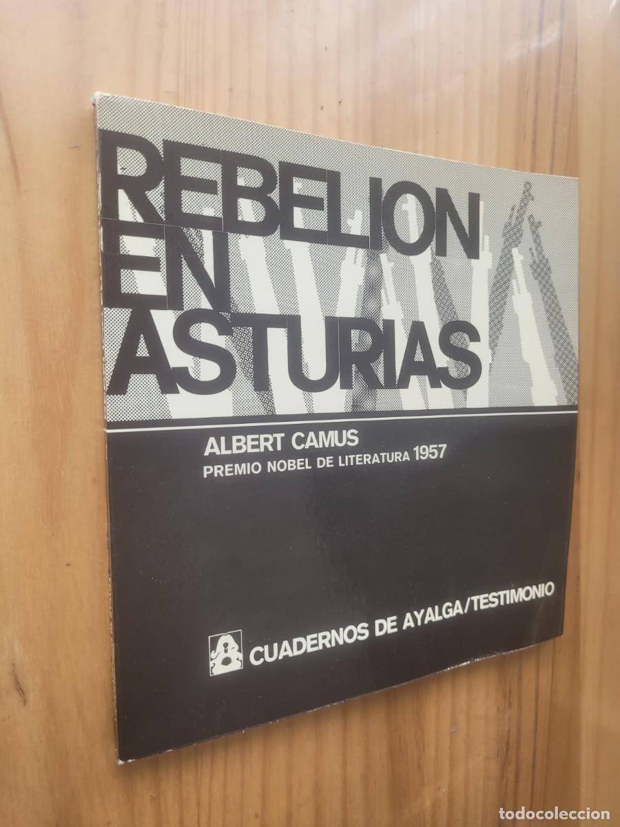 Libros de segunda mano: REBELI&Oacute;N EN ASTURIAS - ALBERT CAMUS - Foto 1