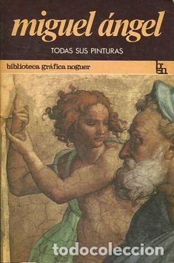 Libros de segunda mano: TODAS LAS PINTURAS DE MIGUEL ANGEL. - VV.AA. - Foto 1