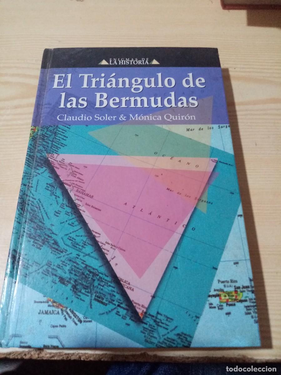Libros de segunda mano: EL TRIANGULO DE LAS BERMUDAS. CLAUDIO SOLER & MONICA QUIRON. EST12B4 - Foto 1