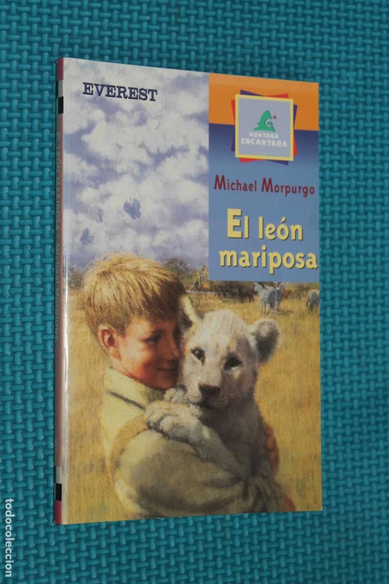 Libros de segunda mano: EL LEON MARIPOSA,MICHAEL MORPURGO, EVEREST - Foto 1