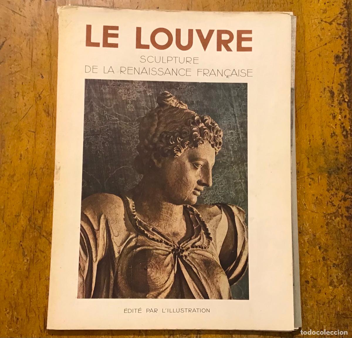 Libros de segunda mano: LE LOUVRE, ESCULTURE DE LA RENAISSANCE FRAN&Ccedil;AISE - Foto 1