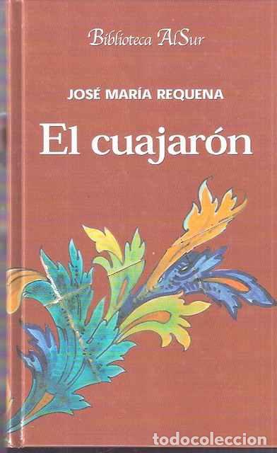 Libros de segunda mano: El cuajar&oacute;n - Jos&eacute; Mar&iacute;a Requena - Foto 1