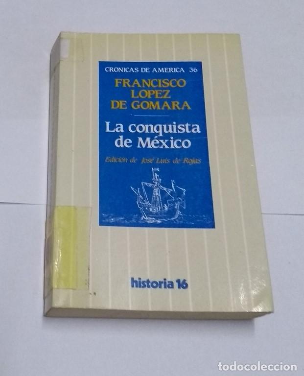 Libros de segunda mano: La conquista de M&eacute;xico - Francisco L&oacute;pez de Gomara - Foto 1
