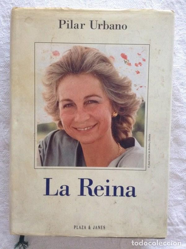 Libros de segunda mano: La Reina - Pilar Urbano - Foto 1