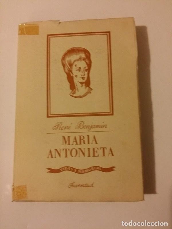 Libros de segunda mano: Maria Antonieta - Rene Benjamin - Foto 1