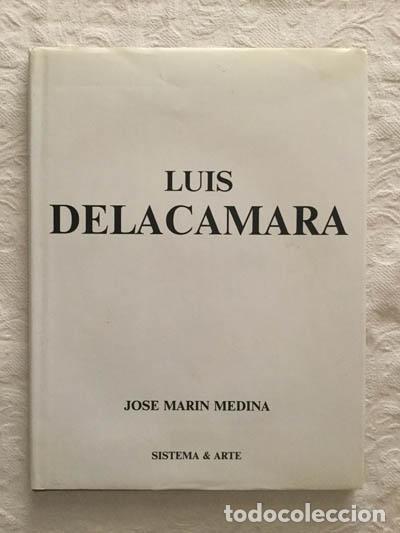 Libros de segunda mano: Luis Delacamara - Jos&eacute; Mar&iacute;n Medina - Foto 1