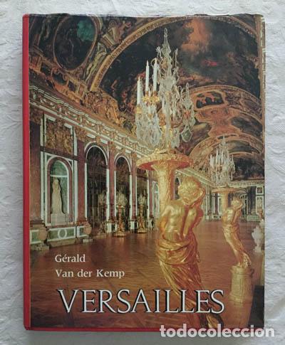 Libros de segunda mano: Versailles - G&eacute;rald Van Der Kemp - Foto 1