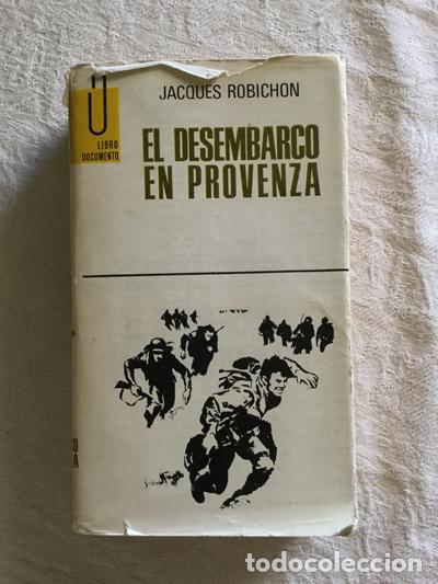 Libros de segunda mano: El desembarco en Provenza - Jacques Robichon - Foto 1