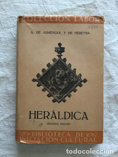 Libros de segunda mano: Her&aacute;ldica - A. De Armengol y de Pereyra - Foto 1