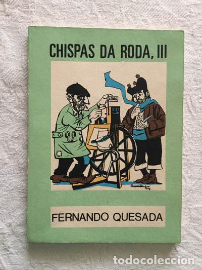 Libros de segunda mano: Chispas da roda, III - Fernando Quesada - Foto 1