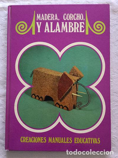 Libros de segunda mano: Madera, corcho y alambre - Foto 1