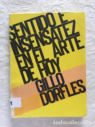 Libros de segunda mano: Sentido e insensatez en el arte de hoy - Gillo Dorfles - Foto 1