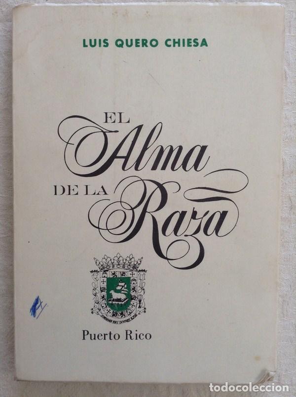 Libros de segunda mano: El alma de la raza - Luis Quero Chiesa - Foto 1