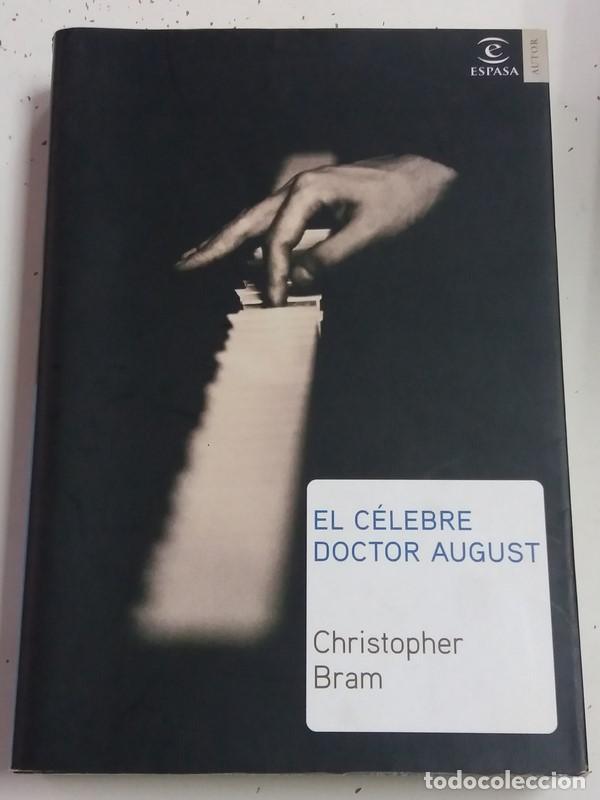 Libros de segunda mano: El C&eacute;lebre Doctor August - Christopher Bram - Foto 1