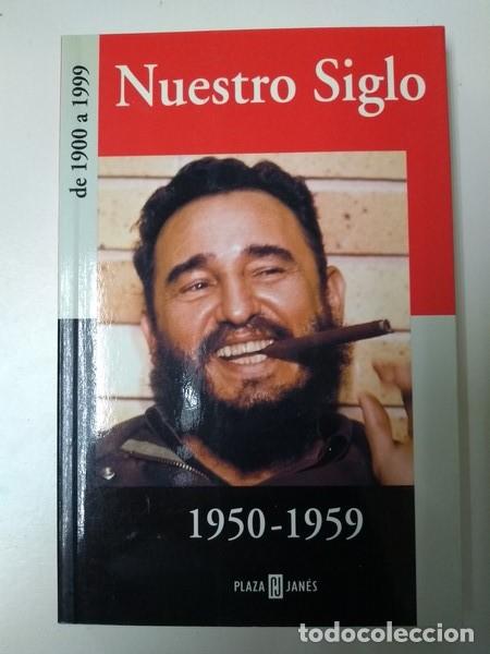 Libros de segunda mano: Nuestro Siglo 1950 &ndash; 1959 - Foto 1
