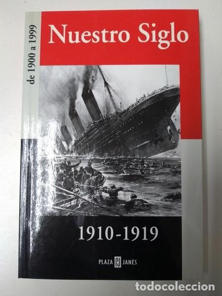 Libros de segunda mano: Nuestro Siglo 1910 &ndash; 1919 - Foto 1