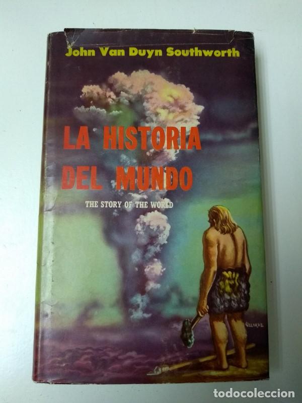 Libros de segunda mano: La historia del mundo - John Van Duyn Southworth