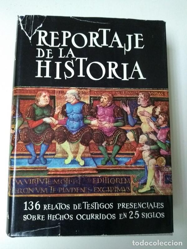 Libros de segunda mano: Reportaje de la historia. I - Foto 1