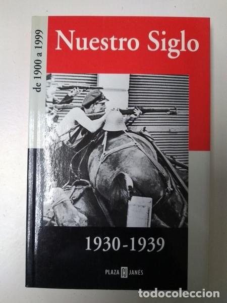 Libros de segunda mano: Nuestro Siglo 1930 &ndash; 1939 - Foto 1