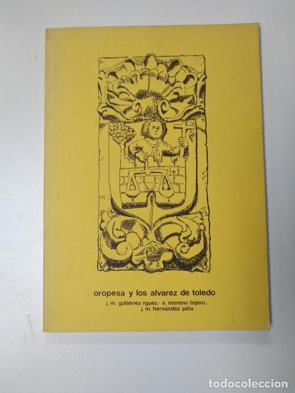 Libros de segunda mano: Oropesa y los Alvarez de Toledo - VV. AA - Foto 1