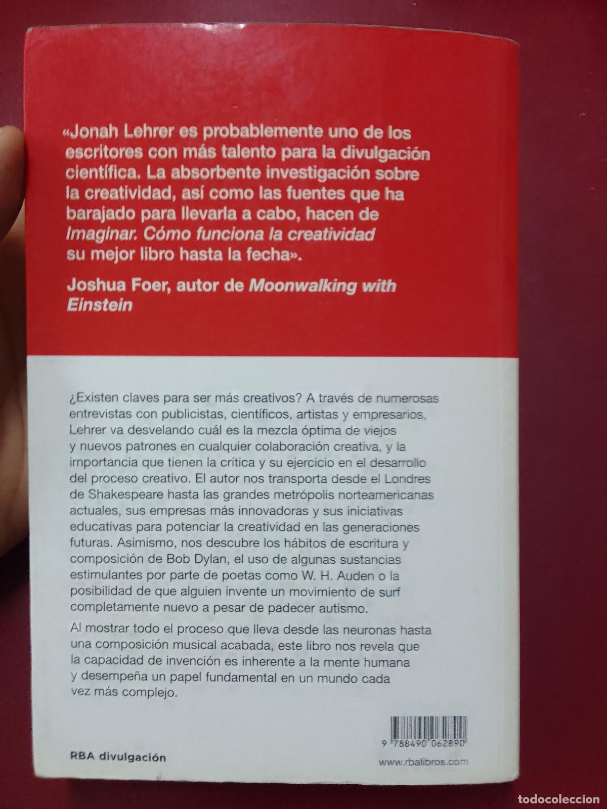 Libros de segunda mano: Jonah Lehrer: Imaginar. C&oacute;mo funciona la creatividad (RBA Libros. 2012) - Foto 2