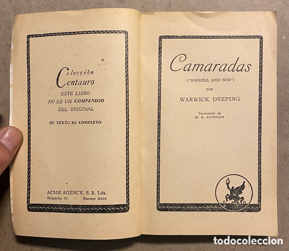 Libros de segunda mano: CAMARADAS. WARWICK DEEPING. COLECCI&Oacute;N CENTAURO 35. ACME 1950 - Foto 2