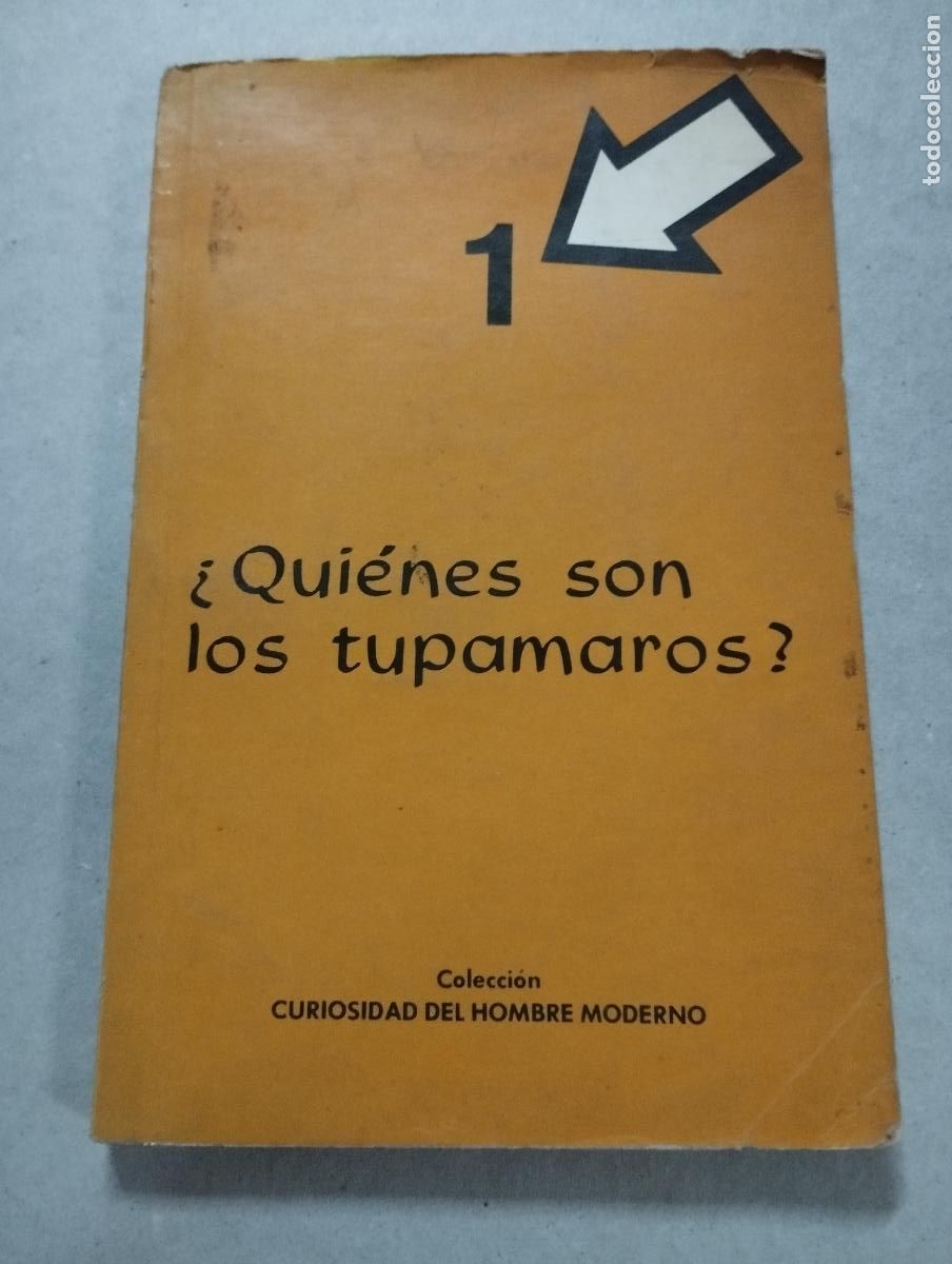 Libri di seconda mano: Quienes Son Los Tupamaros - Am&eacute;rica Latina - 1971