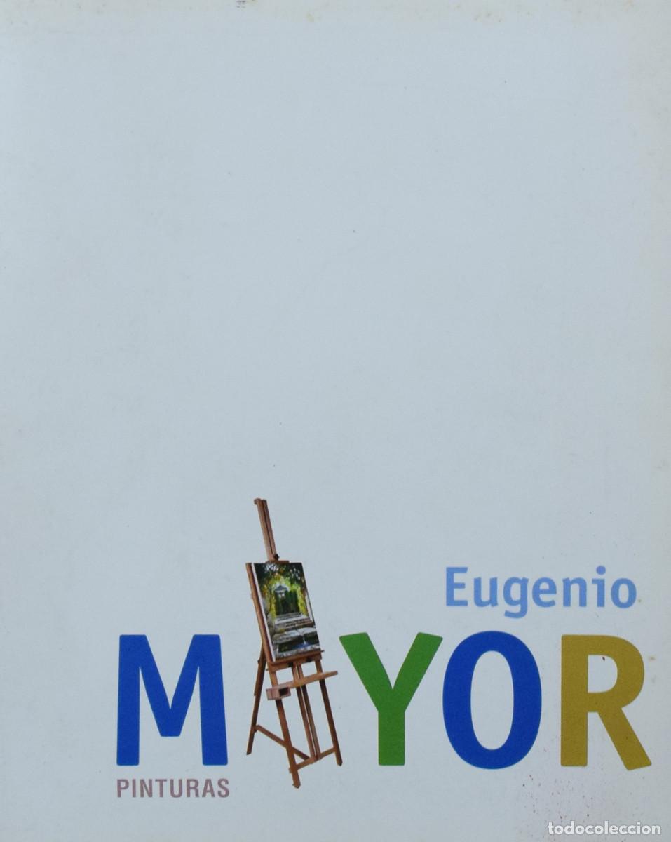Libri di seconda mano: EUGENIO MAYOR. PINTURAS - Varios Autores
