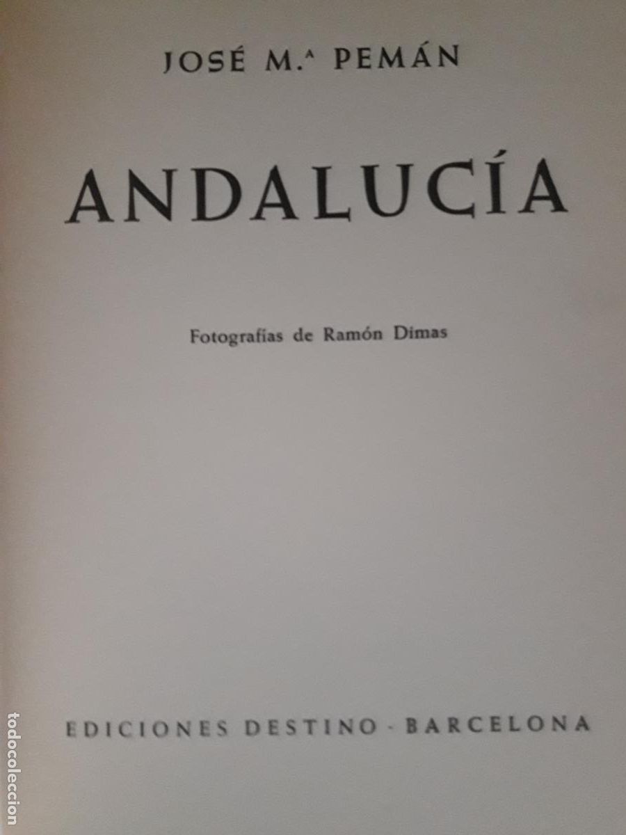 Libros de segunda mano: Andalucia. J. Mar&iacute;a Pem&aacute;n. Ed. Destino. - Foto 2