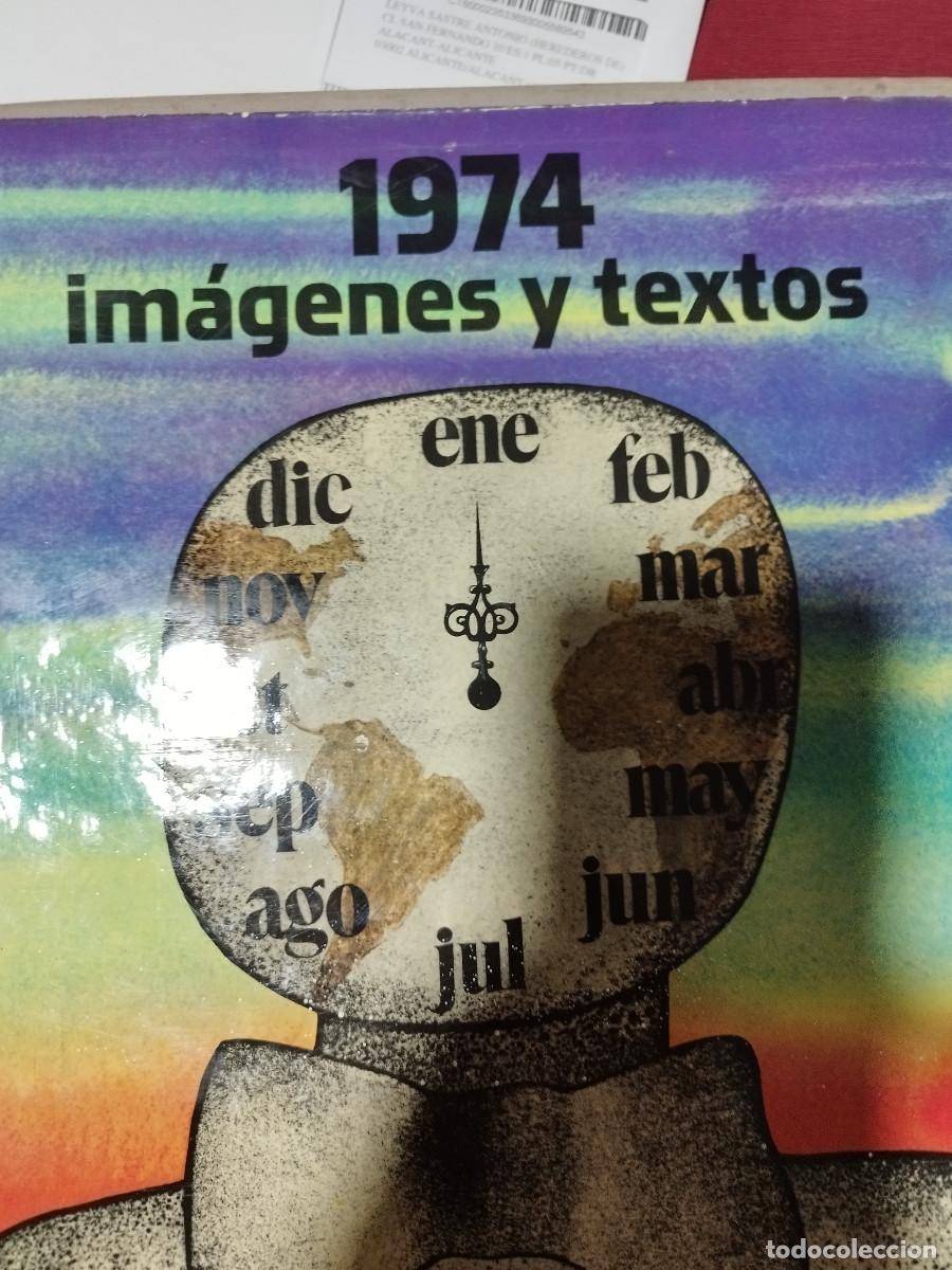 Libros de segunda mano: 1974 Im&aacute;genes y textos - Foto 1