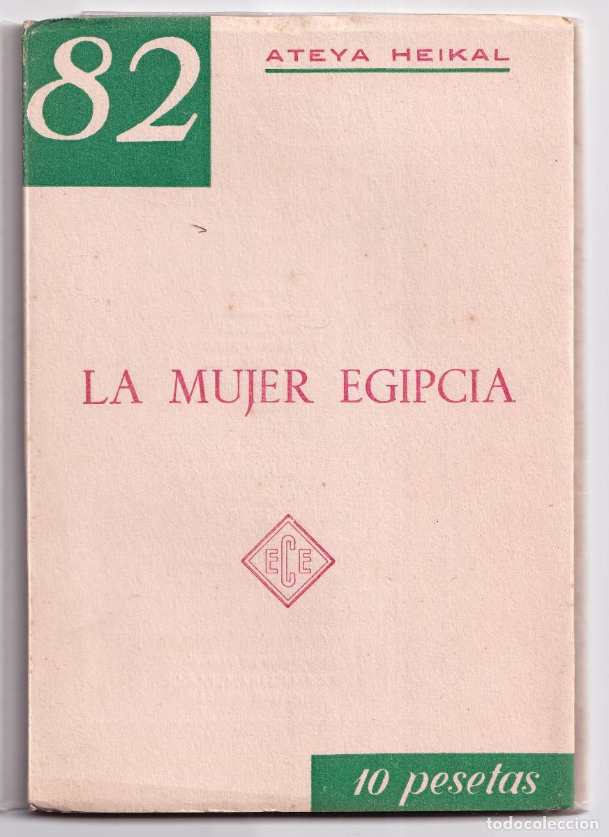 Libri di seconda mano: ATEYAJEIKAL: LA MUJER EGIPCIA. CONFERENCIA EN EL INSTITUTO HISPANO-&Aacute;RABE DE MADRID.