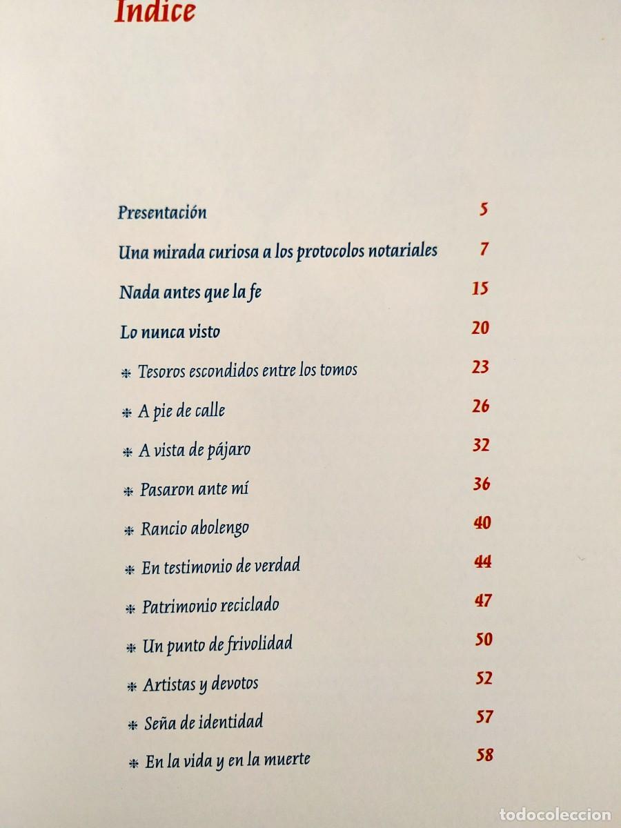 Libros de segunda mano: LO NUNCA VISTO: TESOROS ESCONDIDOS EN LOS PROTOCOLOS NOTARIALES - NUEVO - Foto 2