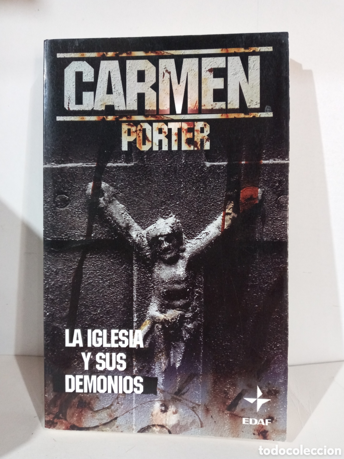 Libros de segunda mano: LA IGLESIA Y SUS DEMONIOS Carmen Porter - Foto 1