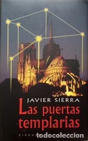 Libros de segunda mano: LAS PUERTAS TEMPLARIAS - SIERRA, JAVIER - Foto 1