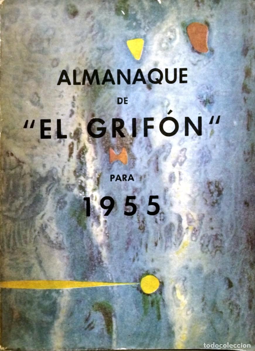 Libros de segunda mano: ALMANAQUE DE &rdquo;EL GRIF&Oacute;N&rdquo; PARA 1955 - Foto 1