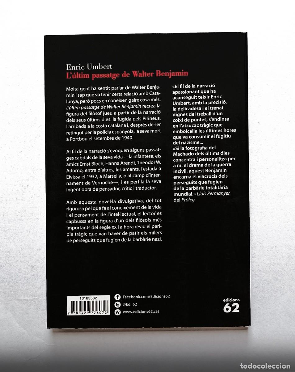 Libros de segunda mano: L&Uacute;LTIM PASSATGE DE WALTER BENJAMIN - ENRIC UMBERT - Foto 2