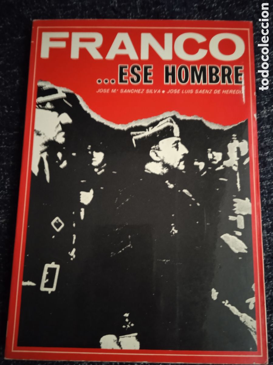 Libros de segunda mano: FRANCO. ESE HOMBRE (1892-1965). / JOS&Eacute; M&ordf; S&Aacute;NCHEZ SILVA - Foto 1