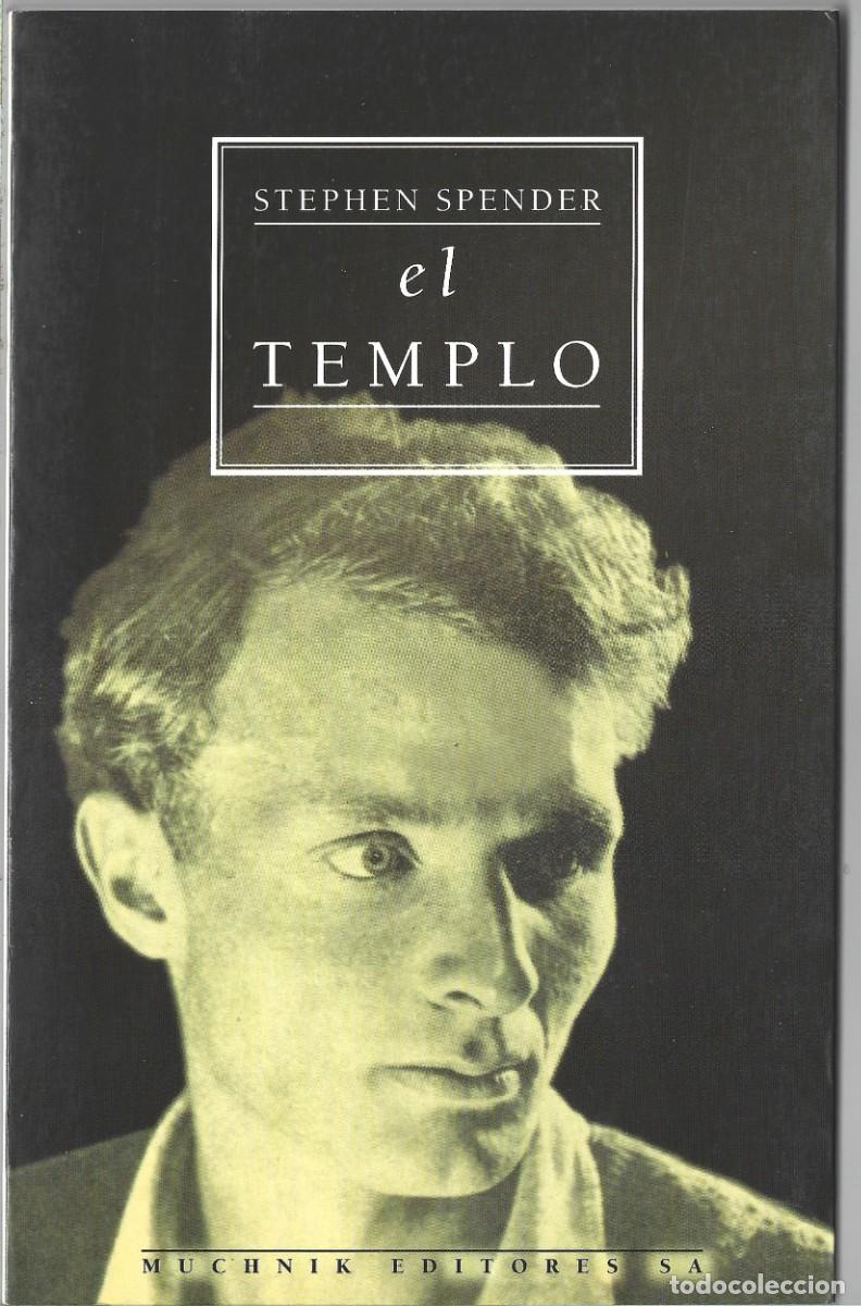 Libros de segunda mano: Stephen SPENDER : El Templo. (Traducci&oacute;n de Marcelo Cohen. Muchnik Editores, 1997) - Foto 1