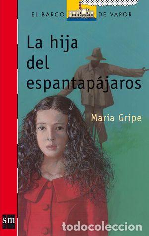 Libros de segunda mano: LA HIJA DEL ESPANTAP&Aacute;JAROS - GRIPE, MARIA - Foto 1