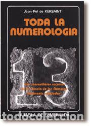 Libros de segunda mano: TODA LA NUMEROLOG&Iacute;A - KERSAINT, JEAN-POL - Foto 1