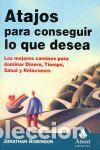 Libros de segunda mano: ATAJOS PARA CONSEGUIR LO QUE DESEA - ROBINSON, ROBIN - Foto 1
