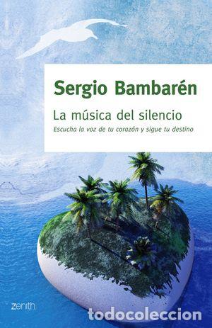 Libros de segunda mano: LA M&Uacute;SICA DEL SILENCIO - BAMBAR&Eacute;N, SERGIO - Foto 1