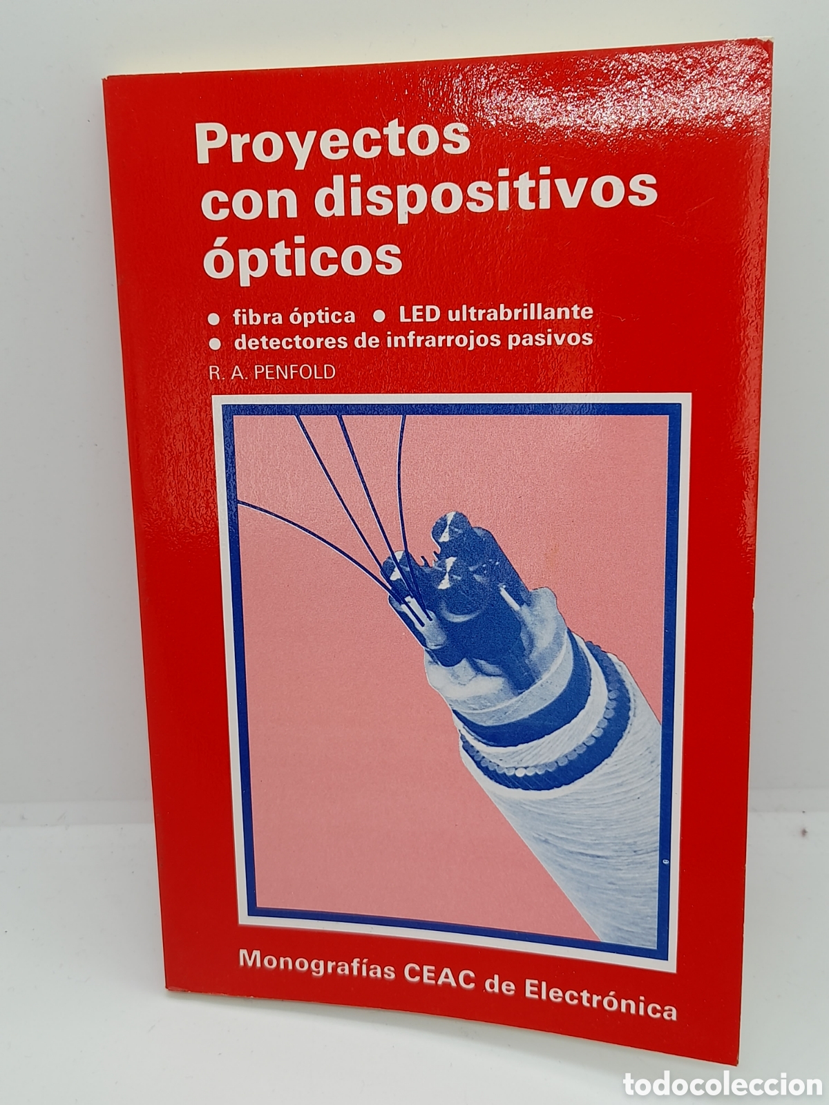 Libros de segunda mano: CEAC DE ELECTRONICA. PROYECTOS CON DISPOSITIVOS &Oacute;PTICOS. LIBRO. - Foto 1