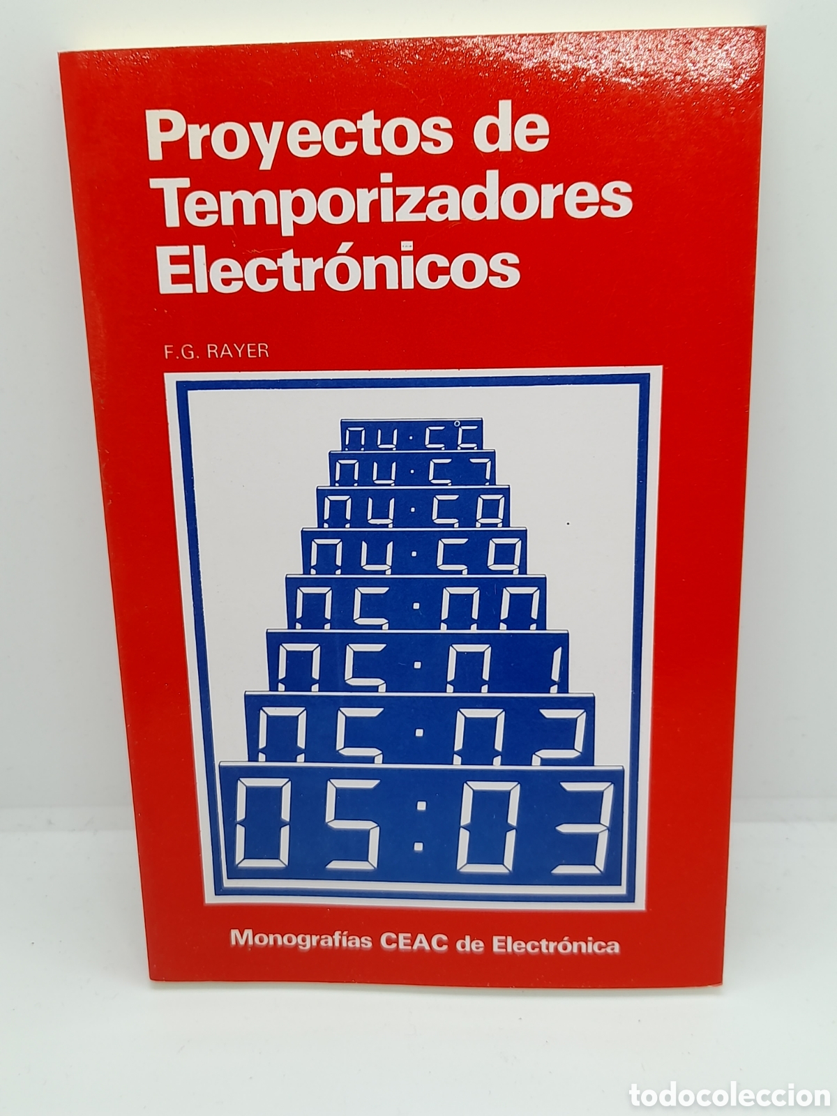 Libros de segunda mano: CEAC DE ELECTRONICA. PROYECTOS DE TEMPORIZADORES ELECTRONICOS.. LIBRO. - Foto 1