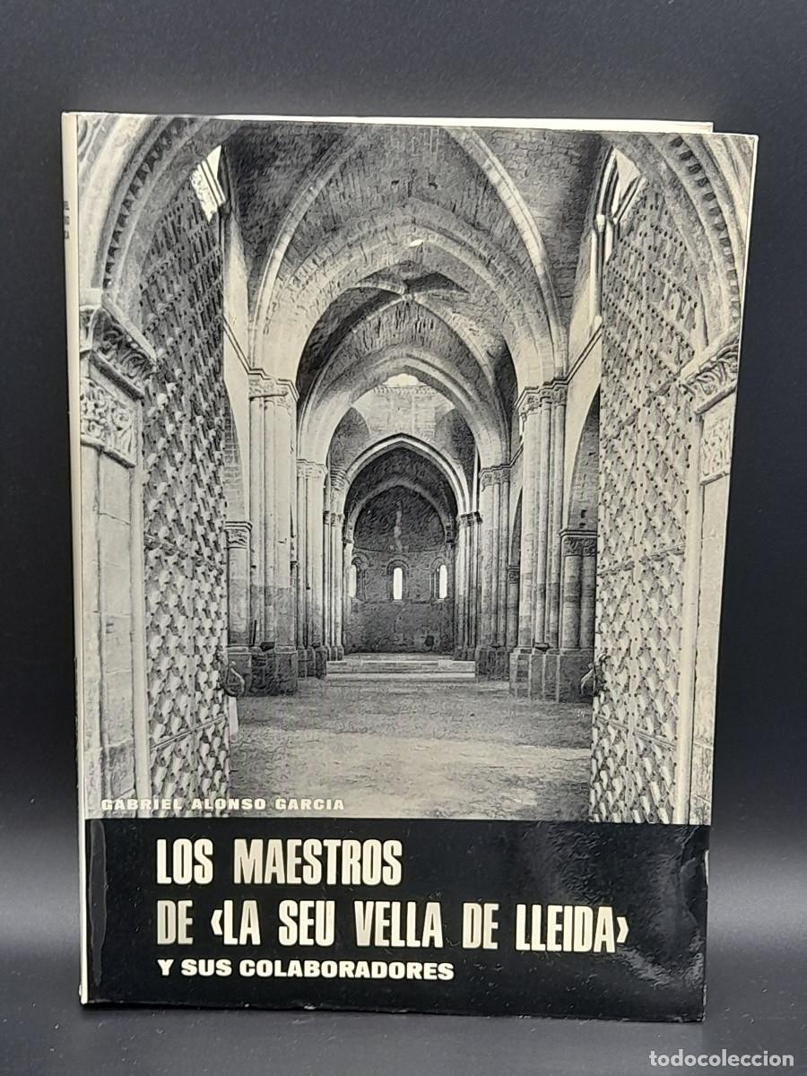 Libri di seconda mano: Los maestros de La Seu de Lleida y sus colaboradores, 1976