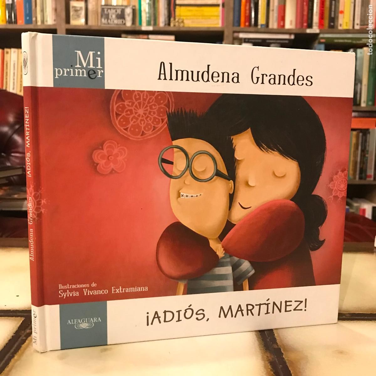 Libros de segunda mano: &iexcl;Adi&oacute;s, Mart&iacute;nez! Almudena Grandes - Foto 1