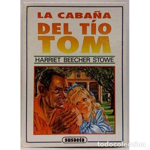 Second hand books: Caba&ntilde;a del Tio Tom - Harriet Beecher Stowe - Susaeta - Saeta